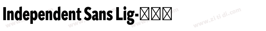 Independent Sans Lig字体转换